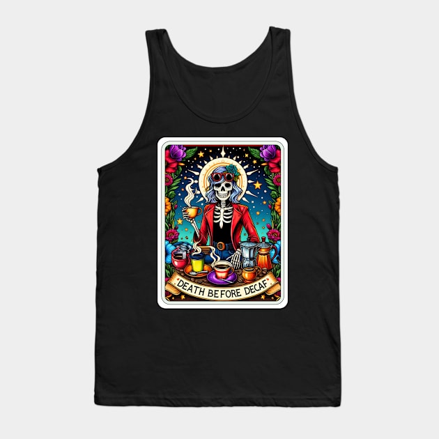 Death Before Decaf Skeleton Tank Top by Printme Darling